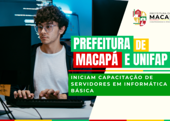 Prefeitura de Macapá inicia capacitação em informática para servidores em parceria com a Unifap